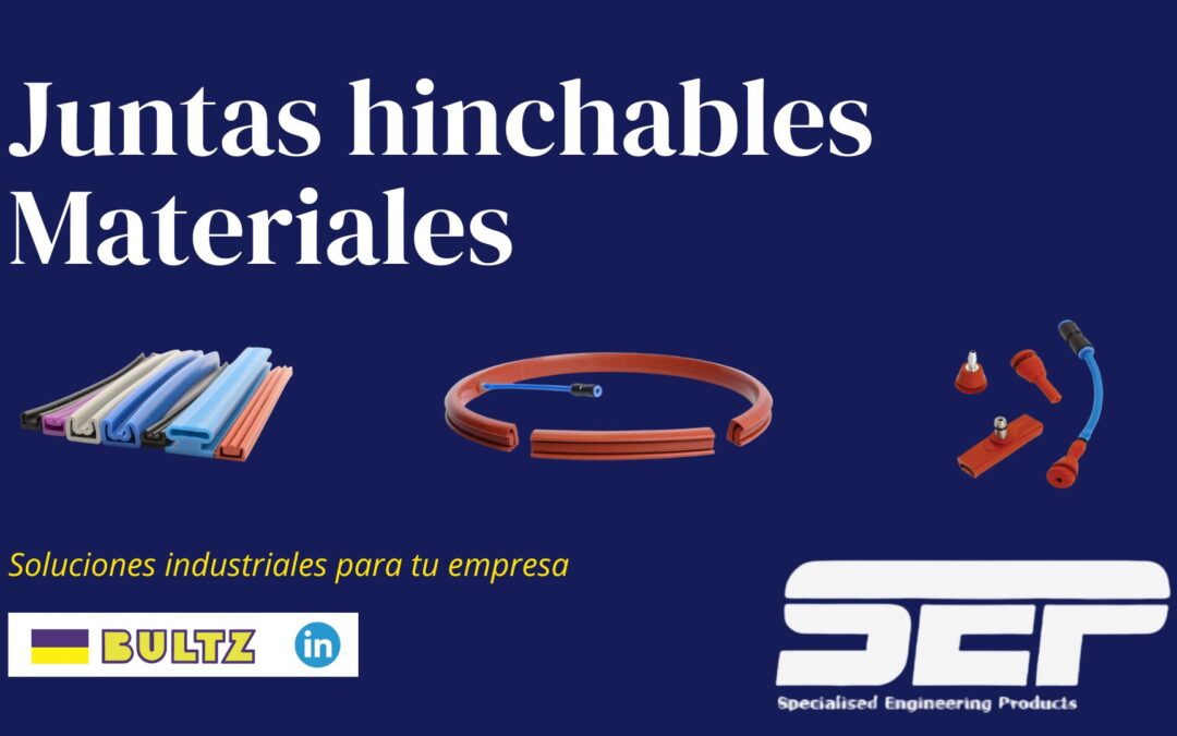 Juntas hinchables: materiales