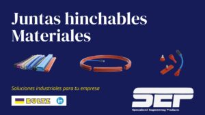Juntas hinchables: materiales